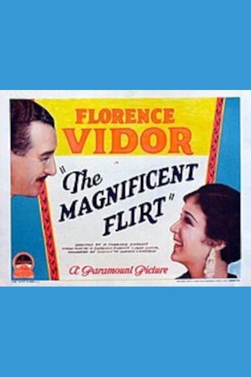 The Magnificent Flirt (1928)