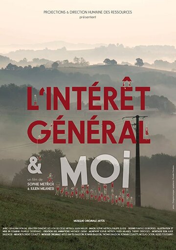 L'intérêt général & moi (2016)