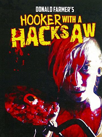 Hooker with a Hacksaw (2017)