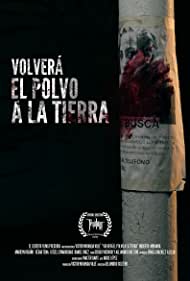 Volverá El Polvo a La Tierra (2017)